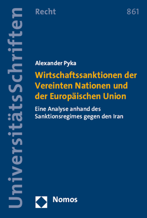 Wirtschaftssanktionen der Vereinten Nationen und der Europäischen Union von Pyka,  Alexander