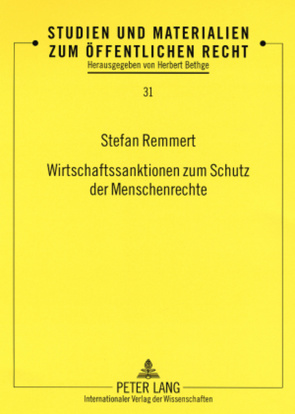 Wirtschaftssanktionen zum Schutz der Menschenrechte von Remmert,  Stefan