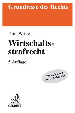 Wirtschaftsstrafrecht von Wittig,  Petra