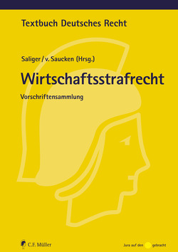 Wirtschaftsstrafrecht von Saliger,  Frank, Saucken,  Alexander von von