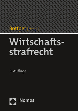 Wirtschaftsstrafrecht von Böttger,  Marcus