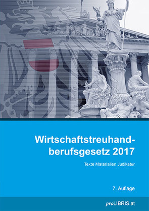 Wirtschaftstreuhandberufsgesetz 2017 von proLIBRIS VerlagsgesmbH