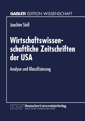 Wirtschaftswissenschaftliche Zeitschriften der USA von Stoll,  Joachim