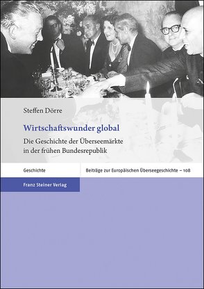 Wirtschaftswunder global von Dörre,  Steffen