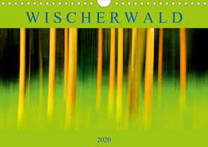 Wischerwald (Wandkalender 2020 DIN A4 quer) von GUGIGEI