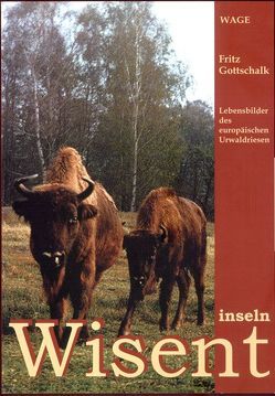 Wisentinseln von Gottschalk,  Fritz, Simon,  H., Steckel,  D