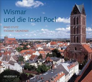 Wismar und die Insel Poel von Grundner,  Thomas, Stutz,  Reno