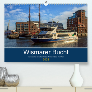 Wismarer Bucht – Impressionen zwischen Klützer Winkel und der Insel Poel (Premium, hochwertiger DIN A2 Wandkalender 2023, Kunstdruck in Hochglanz) von Felix,  Holger