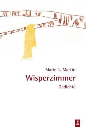 Wisperzimmer von Martin,  Marie T