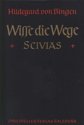 Wisse die Wege von von Bingen,  Hildegard