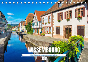 Wissembourg – Das Elsass von seiner schönsten Seite (Tischkalender 2024 DIN A5 quer), CALVENDO Monatskalender von Bartruff,  Thomas