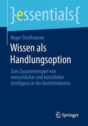 Wissen als Handlungsoption von Strathausen,  Roger