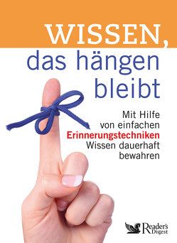 Wissen, das hängen bleibt von Bien,  Ulrich, Kaule,  Dana, Lamprecht,  Stephan, Mueller,  Frank, Pfendtner,  Ingrid