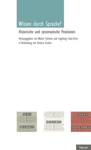 Wissen durch Sprache? von Fiala-Fürst,  Ingeborg, Gruber,  Bettina, Schmitz,  Walter