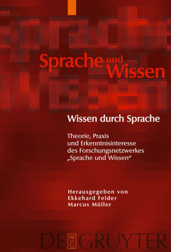 Wissen durch Sprache von Felder,  Ekkehard, Müller,  Marcus