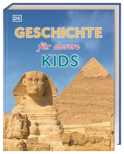 Wissen für clevere Kids. Geschichte für clevere Kids von Hofmann,  Karin