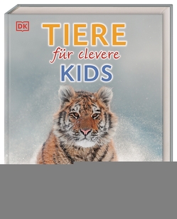 Wissen für clevere Kids. Tiere für clevere Kids