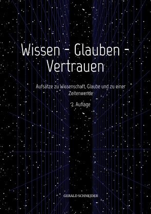 Wissen – Glauben – Vertrauen von Schneider,  Gerald