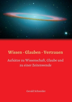 Wissen – Glauben – Vertrauen von Schneider,  Gerald