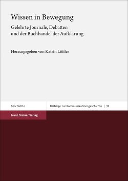 Wissen in Bewegung von Löffler,  Katrin