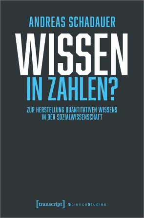 Wissen in Zahlen? von Schadauer,  Andreas