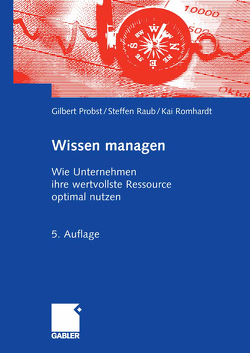 Wissen managen von Probst,  Gilbert, Raub,  Steffen, Romhardt,  Kai