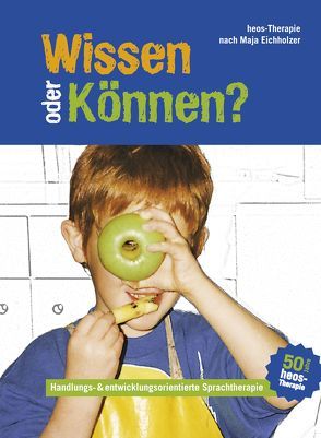 Wissen oder Können? von Eicholzer,  Maja