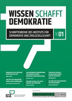 Wissen schafft Demokratie. Band 1. von Dieckmann,  Janine, Geschke,  Daniel, Quent,  Matthias