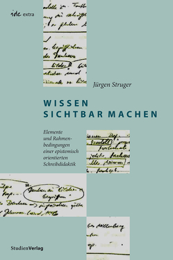 Wissen sichtbar machen von Struger,  Jürgen