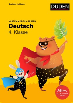 Wissen – Üben – Testen: Deutsch 4. Klasse von Breitenfeldt,  Tom, Holzwarth-Raether,  Ulrike, Neidthardt,  Angelika, Raether,  Annette, Rendtorff-Roßnagel,  Anne, Scholz,  Barbara