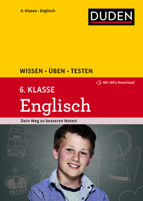 Wissen – Üben – Testen: Englisch 6. Klasse von Hock,  Birgit, Schomber,  Annette, Steinhauer,  Anja