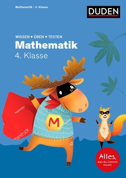 Wissen – Üben – Testen: Mathematik 4. Klasse von Breitenfeldt,  Tom, Heilig,  Silke, Müller-Wolfangel,  Ute, Scholz,  Barbara, Schreiber,  Beate