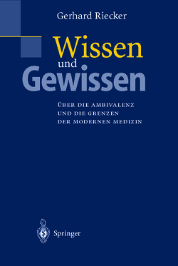 Wissen und Gewissen von Riecker,  Gerhard