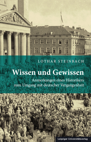 Wissen und Gewissen von Steinbach,  Lothar