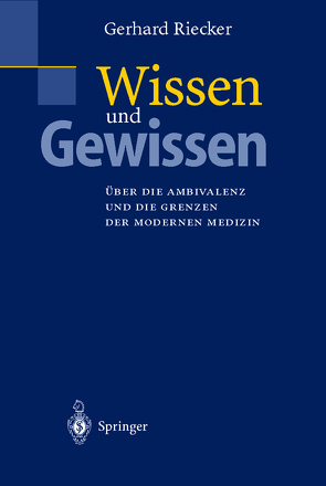 Wissen und Gewissen von Riecker,  Gerhard