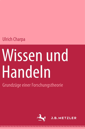 Wissen und Handeln von Charpa,  Ulrich