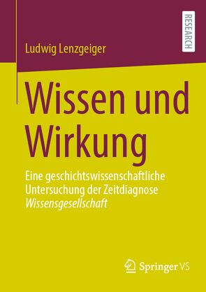 Wissen und Wirkung von Lenzgeiger,  Ludwig