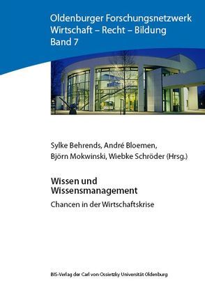 Wissen und Wissensmanagement von Behrends,  Sylke, Bloemen,  André, Mokwinski,  Björn, Schröder,  Wiebke