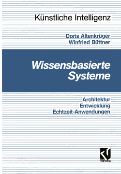 Wissensbasierte Systeme von Altenkrüger,  Doris, Bibel,  Wolfgang, Büttner,  Winfried, Kruse,  Rudolf