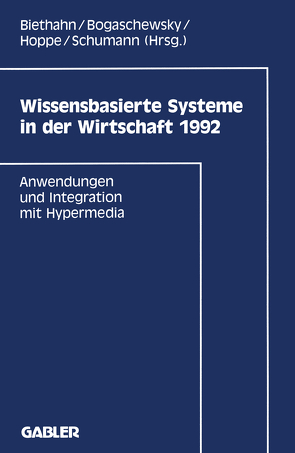 Wissensbasierte Systeme in der Wirtschaft 1992 von Biethahn,  Jörg