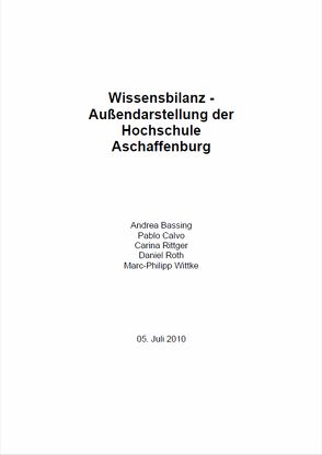 Wissensbilanz – Aussendarstellung der Hochschule Aschaffenburg von Alm,  Wolfgang, Bassing,  Andrea, Calvo,  Pablo, Hofmann,  Georg Rainer