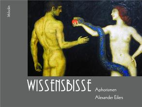 Wissensbisse von Eilers,  Alexander