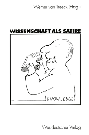 Wissenschaft als Satire von van Treeck,  Werner