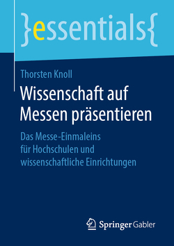 Wissenschaft auf Messen präsentieren von Knoll,  Thorsten