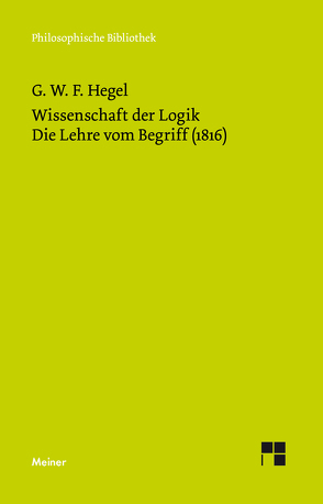 Wissenschaft der Logik. Zweiter Band von Gawoll,  Hans-Jürgen, Hegel,  Georg Wilhelm Friedrich, Hogemann,  Friedrich