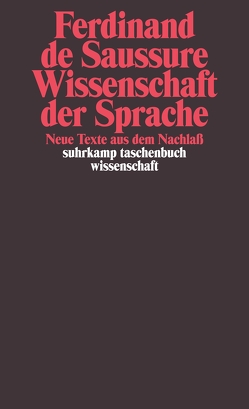 Wissenschaft der Sprache von Birk,  Elisabeth, Buss,  Mareike, Jäger,  Ludwig, Saussure,  Ferdinand de