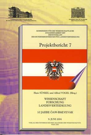 Wissenschaft – Forschung – Landesverteidigung von Sünkel,  Hans, Vogel,  Alfred