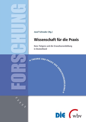 Wissenschaft für die Praxis von Schrader,  Josef