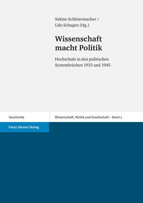 Wissenschaft macht Politik von Malycha,  Andreas, Schagen,  Udo, Schleiermacher,  Sabine, Vossen,  Johannes