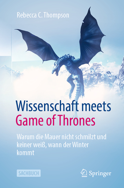 Wissenschaft meets Game of Thrones von Gerl,  Bernhard, Thompson,  Rebecca C.